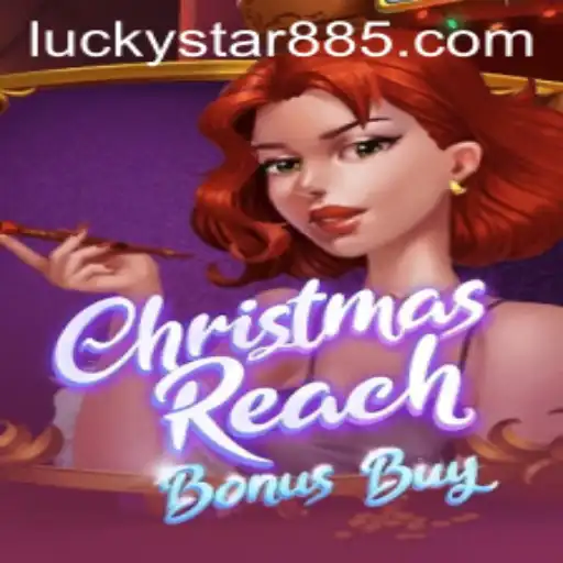 Experience the Magical World of ChristmasReachBonusBuy: An Exciting Journey with LuckyStar 88