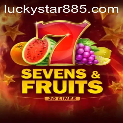 The Exciting World of SevensFruits20 with a Twist of LuckyStar 88